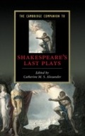 Cover: The Cambridge Companion to Shakespeare's Last Plays - Cambridge University Press