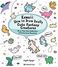 Enlarge image Cover: Kawaii: How to Draw Really Cute Fantasy Creatures - Search Press Ltd