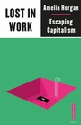 Cover: Lost in Work - Pluto Press