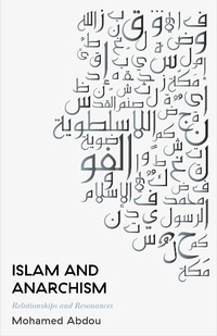 Enlarge image Cover: Islam and Anarchism - Pluto Press