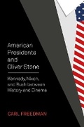 Cover: American Presidents and Oliver Stone - Intellect Books