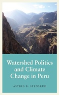 Cover: Watershed Politics and Climate Change in Peru - Pluto Press