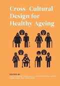 Cover: Cross-Cultural Design for Healthy Ageing - Intellect Books