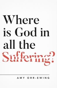 Enlarge image Cover: Where Is God in All the Suffering? - The Good Book Company