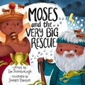 Cover: Moses and the Very Big Rescue - The Good Book Company