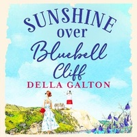 Abbildung von: Sunshine Over Bluebell Cliff - Boldwood Books Ltd