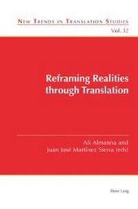 Enlarge image Cover: Reframing Realities through Translation - Peter Lang Verlag