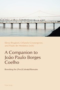 Cover: A Companion to Jo&atilde;o Paulo Borges Coelho - Peter Lang Verlag