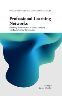 Enlarge image Cover: Professional Learning Networks - Emerald Publishing Limited