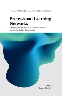 Enlarge image Cover: Professional Learning Networks - Emerald Publishing Limited