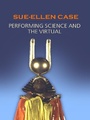 Cover: Performing Science and the Virtual - Routledge