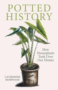 Abbildung von: Potted History - Pimpernel Press Ltd