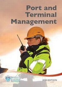 Enlarge image Cover: Port and Terminal Management 2020 - Institute of Chartered Shipbrokers