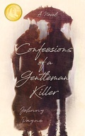Cover: Confessions of a Gentleman Killer - City of Light Publishing
