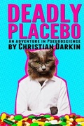 Cover: Deadly Placebo - Anachronistic Publishing