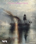 Cover: Turner's Modern World - Tate Publishing