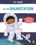 Cover: Sei dabei! - Auf der Raumstation - Penguin Junior