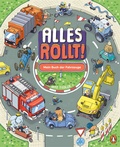 Cover: Alles rollt! Mein Buch der Fahrzeuge - Penguin Junior