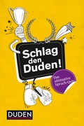 Cover: Schlag den Duden! - Duden