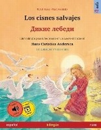 Abbildung von: Los cisnes salvajes - ????? ?????? (espanol - ruso) - Sefa Verlag