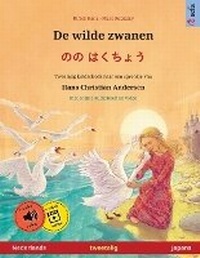 Abbildung von: De wilde zwanen - ?? ????? (Nederlands - Japans) - Sefa Verlag