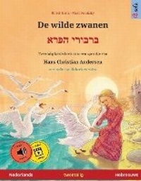 Abbildung von: De wilde zwanen - ?????? ???? (Nederlands - Hebreeuws) - Sefa Verlag