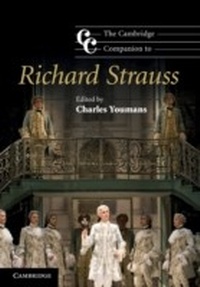 Abbildung von: The Cambridge Companion to Richard Strauss - Cambridge University Press
