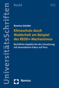 Abbildung von: Klimaschutz durch Walderhalt am Beispiel des REDD+-Mechanismus - Nomos