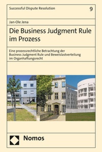 Abbildung von: Die Business Judgment Rule im Prozess - Nomos