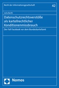 Cover: Datenschutzrechtsverst&ouml;&szlig;e als kartellrechtlicher Konditionenmissbrauch - Nomos