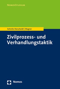 Abbildung von: Zivilprozess- und Verhandlungstaktik - Nomos