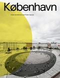 Cover: KOBENHAVN. Urban Architecture and Public Spaces - Edition Detail