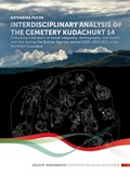 Cover: Interdisciplinary analysis of the cemetery 'Kudachurt 14' - Sidestone Press