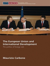 Enlarge image Cover: The European Union and International Development - Routledge