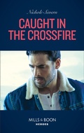 Cover: Caught In The Crossfire - HarperCollins
