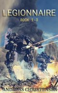 Cover: Legionnaire Book 1-3 - Andreas Christensen