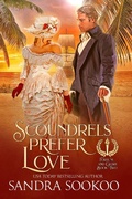 Cover: Scoundrels Prefer Love (Fortune and Glory, #2) - New Independence Books