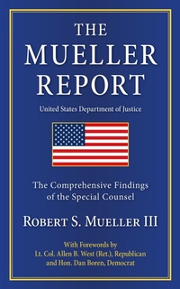 Enlarge image Cover: The Mueller Report - Brown Books Publishing Group