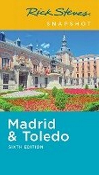 Abbildung von: Rick Steves Snapshot Madrid & Toledo (Sixth Edition) - Rick Steves