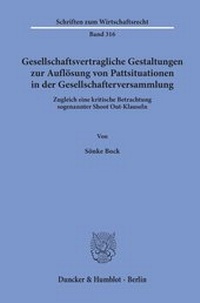 Abbildung von: Gesellschaftsvertragliche Gestaltungen zur Auflösung von Pattsituationen in der Gesellschafterversammlung. - Duncker & Humblot