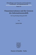 Cover: Finanzinnovationen und die Grenzen des Informationsmodells. - Duncker & Humblot
