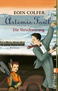 Cover: Artemis Fowl - Die Verschw&ouml;rung (Ein Artemis-Fowl-Roman 2) - Ullstein Taschenbuchverlag