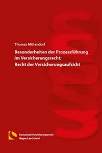 Abbildung von: Besonderheiten der Prozessführung im Versicherungsrecht und Recht der Versicherungsaufsicht - Hagener Wissenschaftsverlag