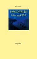 Cover: H&ouml;lderlin Leben und Werk - BoD - Books on Demand