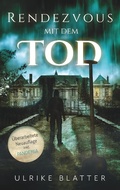Cover: Rendezvous mit dem Tod - BoD - Books on Demand