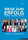 Cover: Wege zum Erfolg - Vol. 1 - Fine Time Business Club