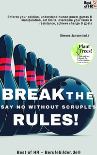 Abbildung von: Break the Rules! Say No without Scruples - Best of HR