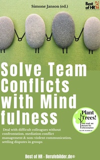 Abbildung von: Solve Team Conflicts with Mindfulness - Best of HR