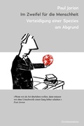 Cover: Im Zweifel f&uuml;r die Menschheit - Zweitausendeins