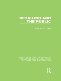 Enlarge image Cover: Retailing and the Public (RLE Retailing and Distribution) - Routledge